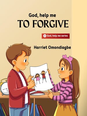 cover image of God Help Me to Forgive